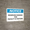 Notice: Reserved Parking for Faculty and Visitors Landscape