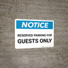 Notice: Reserved Parking for Guests Only Landscape