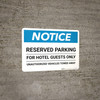Notice: Reserved Parking for Hotel Guests Only - Unauthorized Vehicles Towed Away Landscape Notice: Reserved Parking for Hotel Guests Only - Unauthorized Vehicles Towed Away Landscape