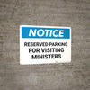 Notice: Reserved Parking for Visiting Ministers Landscape