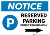 Notice: Reserved Parking - Permit Parking Only with Right Arrow Landscape