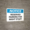 Notice: Reserved Parking for Night Staff Landscape