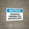 Notice: Reserved Parking for Pastor's Wife Landscape