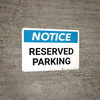 Notice: Reserved Parking Landscape