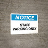 Notice: Staff Parking Only Landscape Notice: Staff Parking Only Landscape