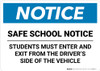 Notice: Safe School Notice - Students Must Enter and Exit from Driver Side of the Vehicle Landscape