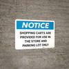 Notice: Shopping Carts Are Provided for Use In The Store Landscape