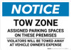 Notice: Tow Zone - Assigned Parking Spaces On These Premises Landscape