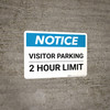Notice: Visitor Parking - 2 Hour Limit Landscape