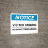 Notice: Visitor Parking - No Long Term Parking Landscape