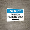 Notice: Visitor Parking Only with Bidirectional Arrow Landscape