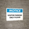 Notice: Visitor Parking Only Please Landscape