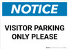 Notice: Visitor Parking Only Please Landscape