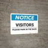 Notice: Visitors - Please Park In The Back Landscape
