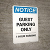 Notice: Guest Parking Only - 1 Hour Parking Portrait