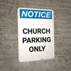 Notice: Church Parking Only Portrait