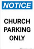 Notice: Church Parking Only Portrait