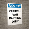 Notice: Church Van Parking Only Portrait