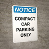 Notice: Compact Car Parking Only Portrait Notice: Compact Car Parking Only Portrait