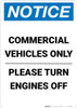 Notice: Commercial Vehicles Only - Please Turn Engines Off Portrait Notice: Commercial Vehicles Only - Please Turn Engines Off Portrait