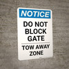 Notice: Do Not Block Gate - Tow Away Zone Portrait