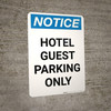 Notice: Hotel Guest Parking Only Portrait Notice: Hotel Guest Parking Only Portrait