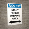 Notice: Night Permit Parking Only with Bidirectional Arrow Portrait