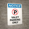 Notice: Valet Parking Only with Icon Portrait
