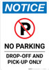 Notice: No Parking - Drop-off and Pick-up Only with Icon Portrait Notice: No Parking - Drop-off and Pick-up Only with Icon Portrait