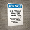 Notice: One Parking Space Per Owner Only Portrait