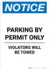 Notice: Parking By Permit Only - Violators Will Be Towed Portrait Notice: Parking By Permit Only - Violators Will Be Towed Portrait