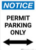 Notice: Permit Parking Only with Bi-directional Arrow Portrait Notice: Permit Parking Only with Bi-directional Arrow Portrait