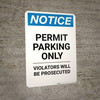 Notice: Permit Parking Only - Violators Will Be Prosecuted Portrait Notice: Permit Parking Only - Violators Will Be Prosecuted Portrait