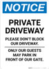 Notice: Private Driveway - Please Don't Block Our Driveway Portrait Notice: Private Driveway - Please Don't Block Our Driveway Portrait