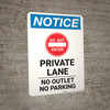 Notice: Private Lane - No Outlet - No Parking Portrait Notice: Private Lane - No Outlet - No Parking Portrait