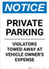 Notice: Private Parking - Violators Towed Away at Vehicle Owner's Expense Portrait