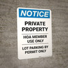 Notice: Private Property - HOA Member Use Only - Lot Parking By Permit Only Portrait