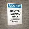 Notice: Rented Parking Only - Violators Will be Towed Portrait