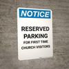 Notice: Reserved Parking for First Time Church Visitor Portrait Notice: Reserved Parking for First Time Church Visitor Portrait