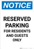 Notice: Reserved Parking for Residents And Guests Only Portrait Notice: Reserved Parking for Residents And Guests Only Portrait