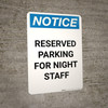 Notice: Reserved Parking for Night Staff Portrait