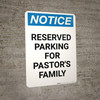 Notice: Reserved Parking for Pastor's Family Portrait