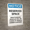 Notice: Reserved Space - Unauthorized Vehicles Will Be Towed At Owner Expense Portrait