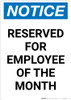 Notice: Reserved for Employee of the Month Portrait