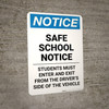 Notice: Safe School Notice - Students Must Enter and Exit from Driver Side of the Vehicle Portrait