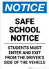 Notice: Safe School Notice - Students Must Enter and Exit from Driver Side of the Vehicle Portrait