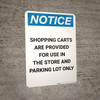 Notice: Shopping Carts Are Provided for Use In The Store Portrait Notice: Shopping Carts Are Provided for Use In The Store Portrait