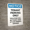 Notice: Tenant Parking Only - Violators Will be Towed Away At car Owner's Expense Portrait