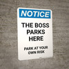 Notice: The Boss Parks Here - Park At Your Own Risk Portrait