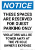 Notice: These Spaces Are Reserved for Guest Parking Only Portrait